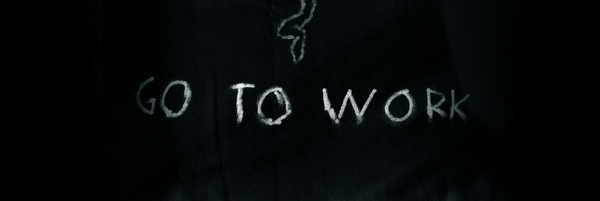 Go to work teksti. 